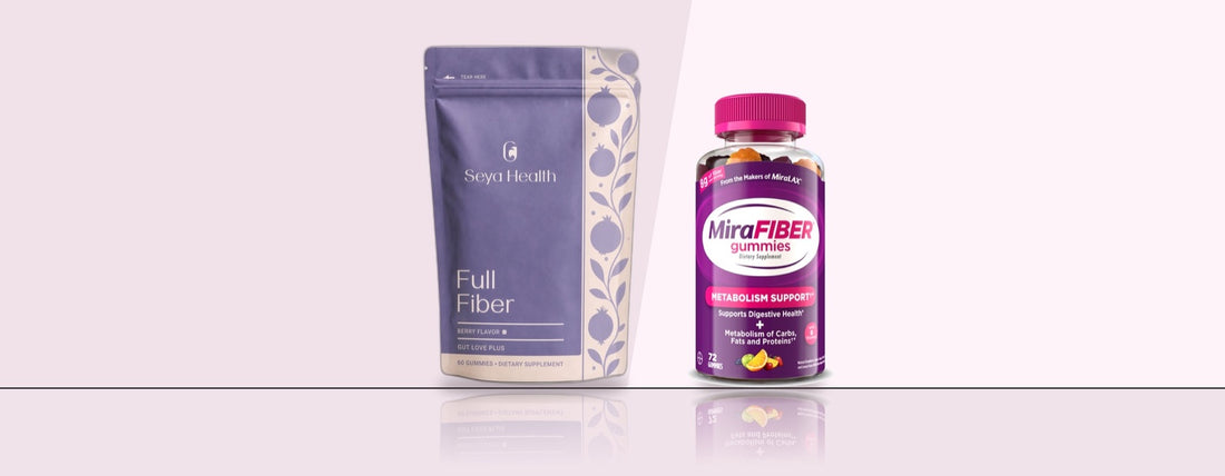 Seya Full Fiber vs MiraFIBER Gummies